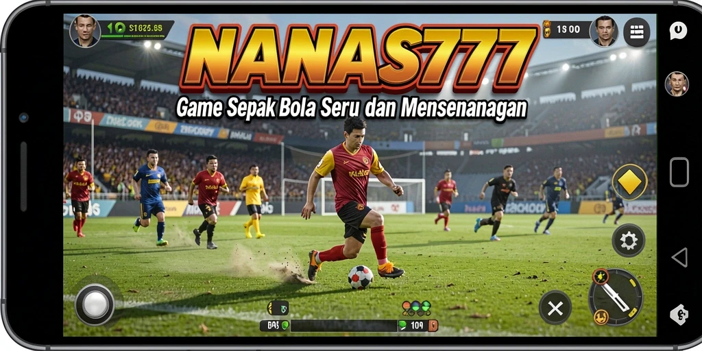 Screenshot gameplay NANAS777 menampilkan aksi seru di lapangan.